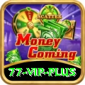 77.vip Plus Edition v1.5.0